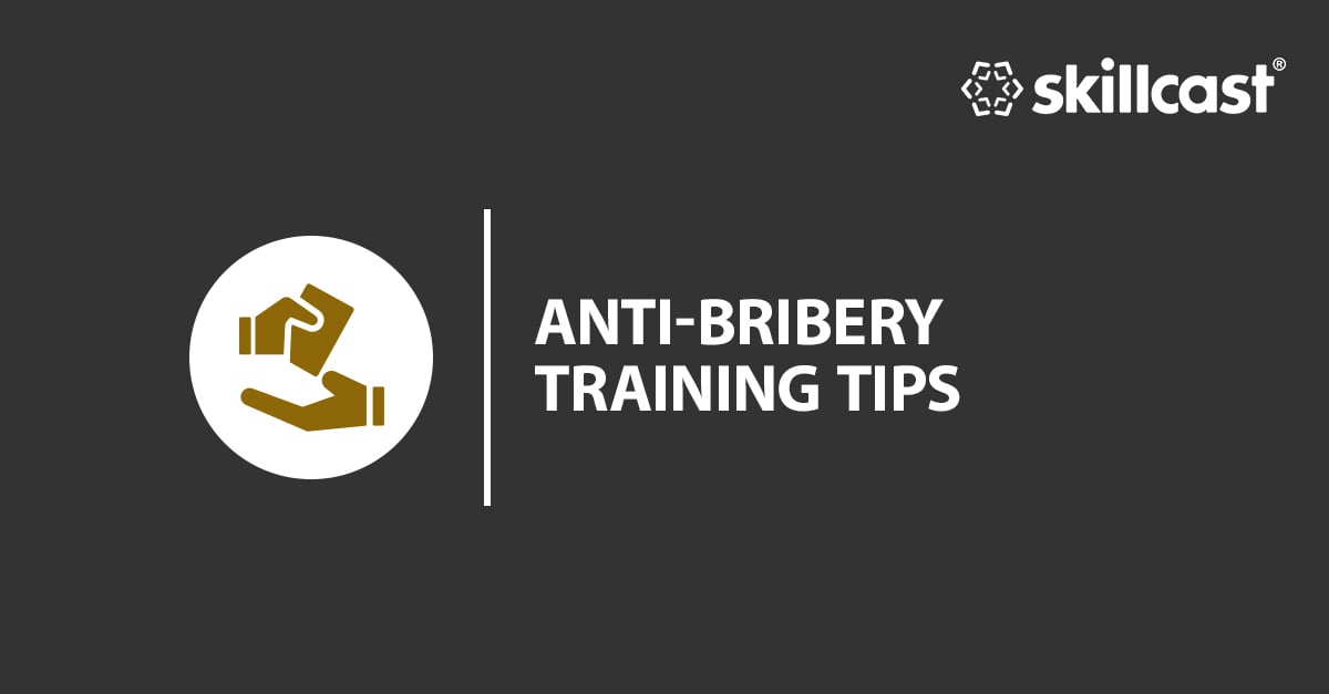 Anti-bribery Training Tips