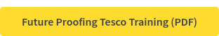 Future Proofing Tesco Training (PDF)