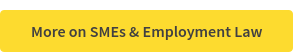 More on SMEs & Employment Law