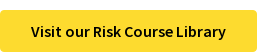 Visit our Risk Course Library