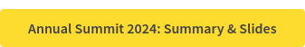 Annual Summit 2024: Summary & Slides