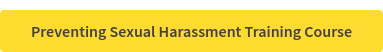 Preventing Sexual Harassment Training Course