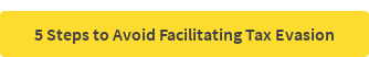 5 Steps to Avoid Facilitating Tax Evasion