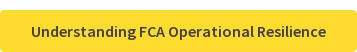 Understanding FCA Operational Resilience