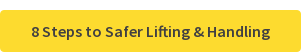 8 Steps to Safer Lifting & Handling